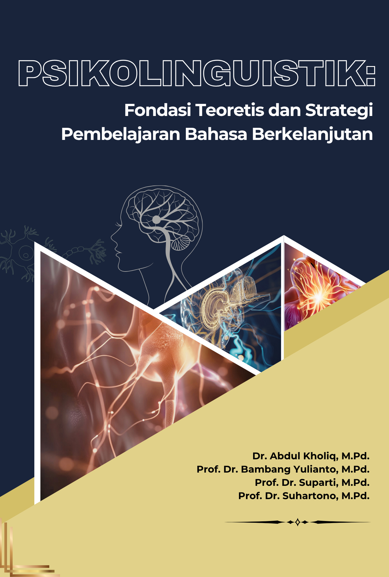 Cover Psikolinguistik : fondasi teoretis dan strategi pembelajaran bahasa berkelanjutan